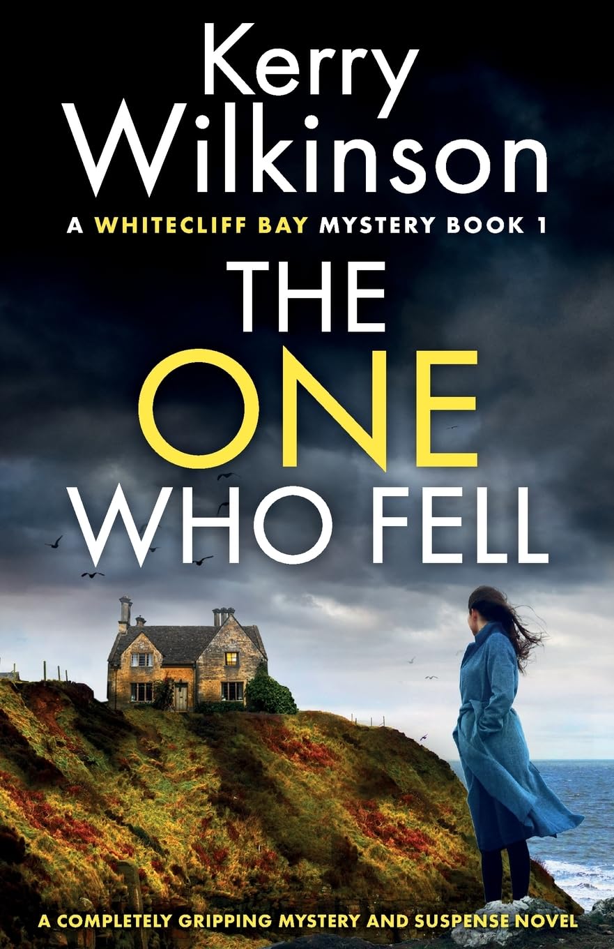 The One Who Fell: A completely gripping mystery and suspense novel: 1 (A Whitec