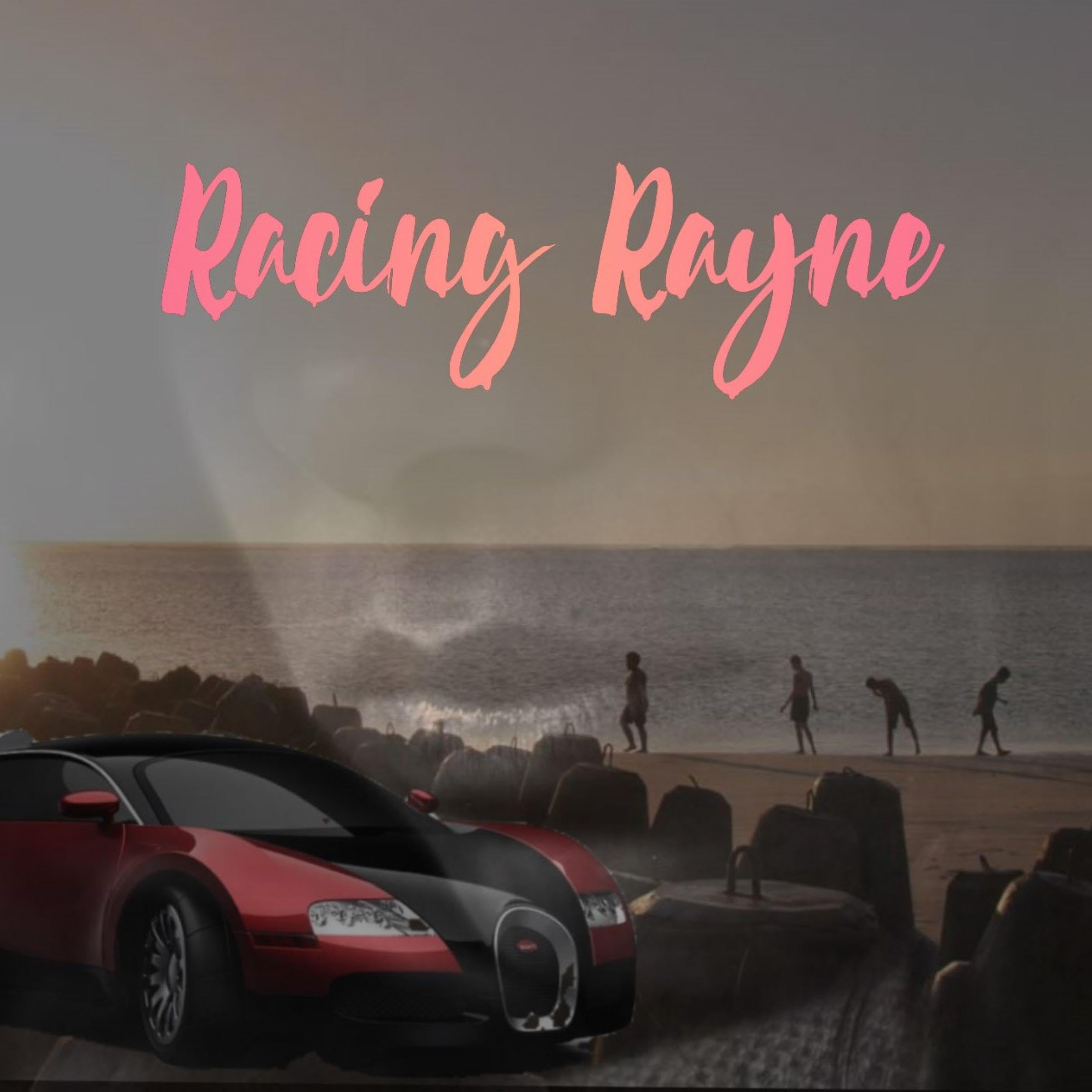 Racing Rayne