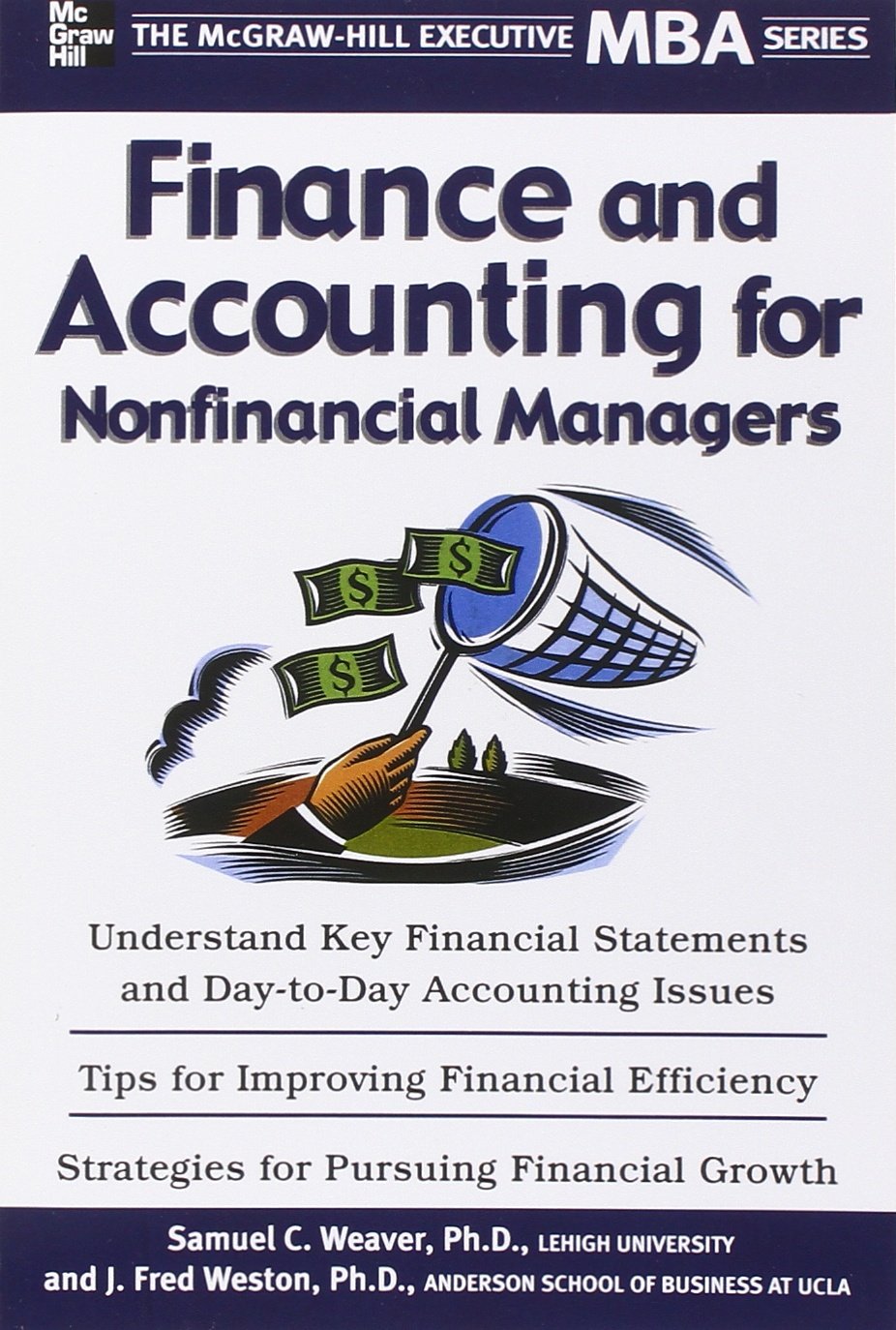 Finance & Accounting for Non-Financial Managers (Executive MBA Series)