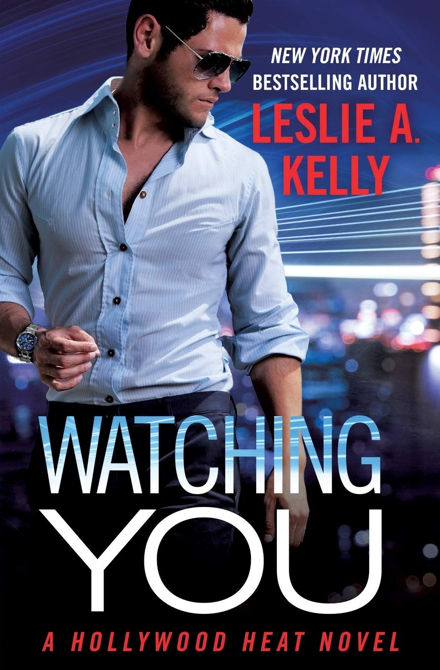 Buy Watching You: 1 (Hollywood Heat, 1) — BookShops.in
