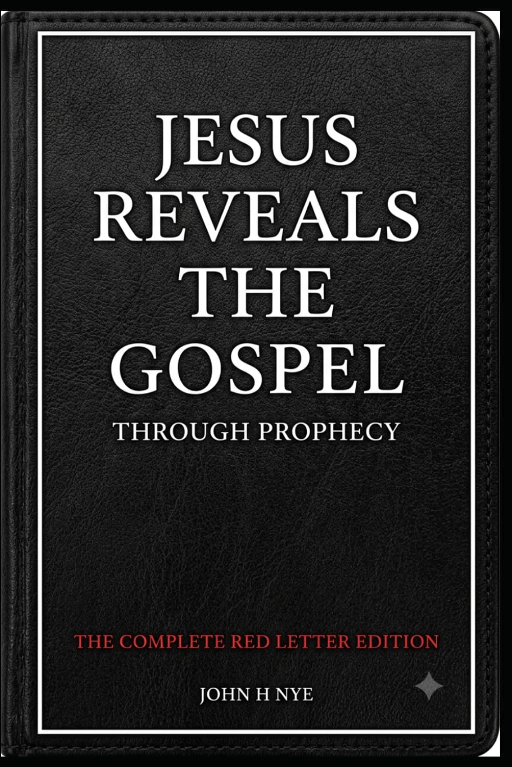 Jesus Reveals the Gospel: Through Prophecy