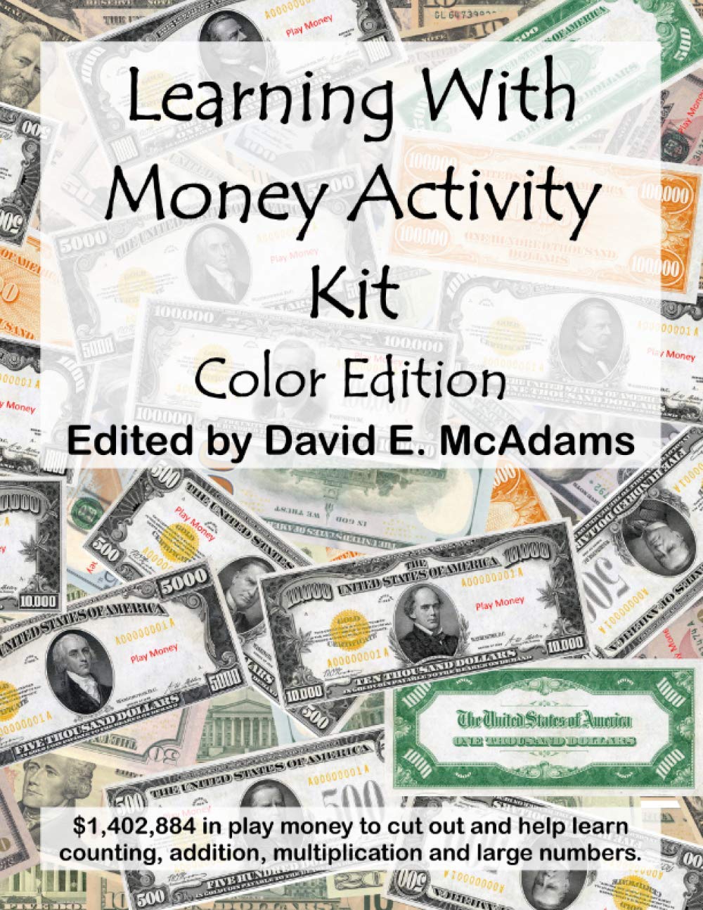 Learning With Money Activity Kit: $1,402,884 in play money to cut out and learn with, along with learning activities (Math Books for Children)