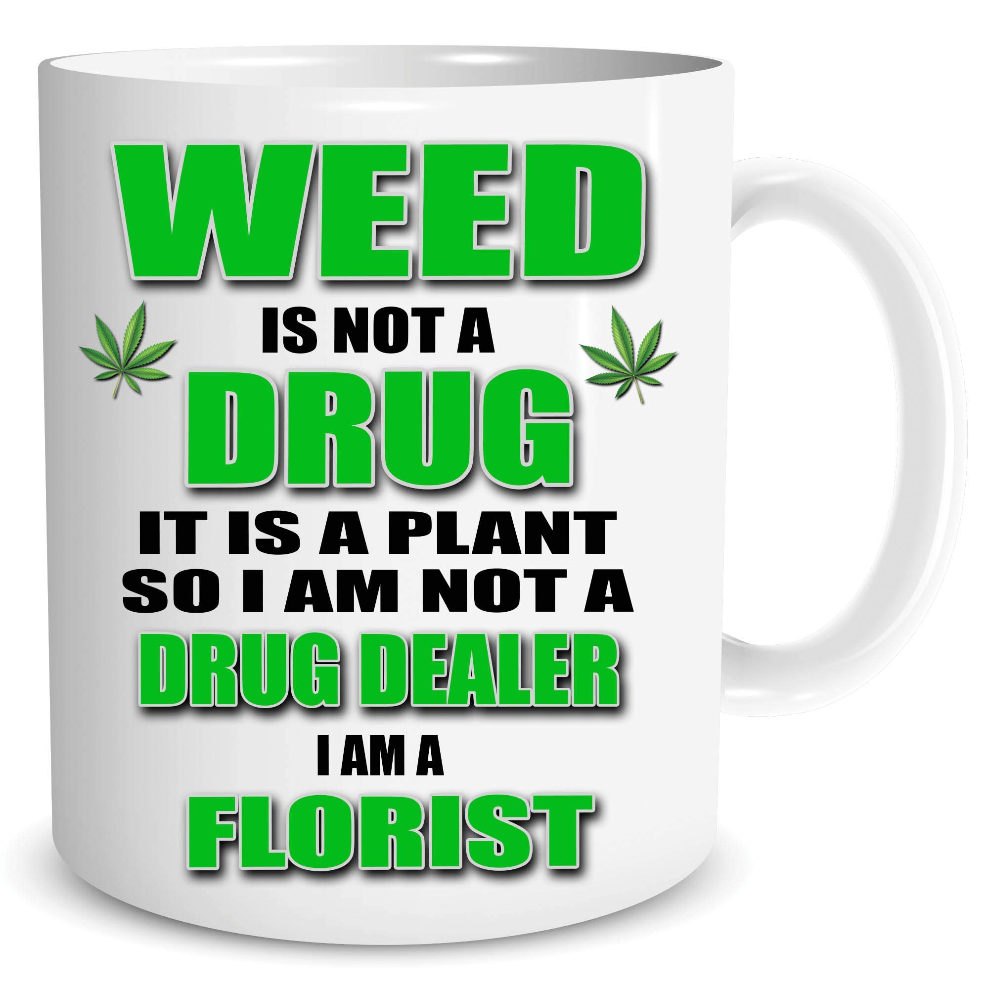 Peachy Antics White Cannabis Mug Rude Cheeky Funny Weed Birthday Boyfriend Present Friend Gift Not A Drug Dealer I'm A Florist Novelty Adult Banter Joke Wsdmug1713