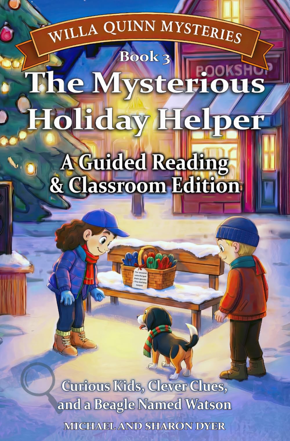 The Mysterious Holiday Helper: Guided Reading & Classroom Edition (Willa Quinn Mysteries)