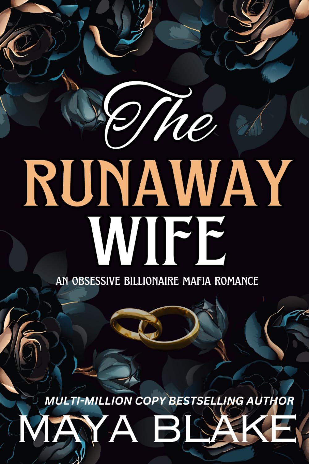 The Runaway Wife: A Dark & Obsessive, Second-Chance Billionaire Romance (Vows of Possession)