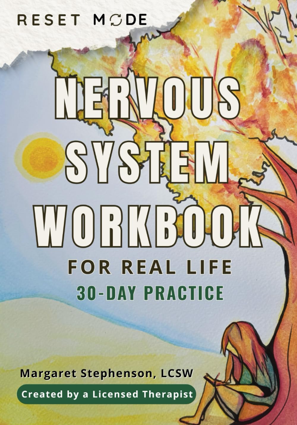 Reset Mode a 30-Day Nervous System Workbook: Gentle Practices to Help Sensitive Adults Restore Safety, Balance, and Calm (Reset Mode Nervous System Series)