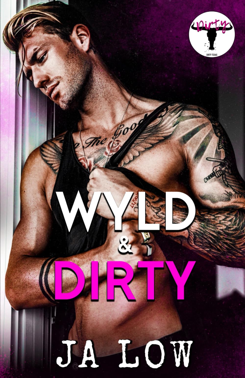 Wyld & Dirty: A Rock Star Romance (Dirty Texas)