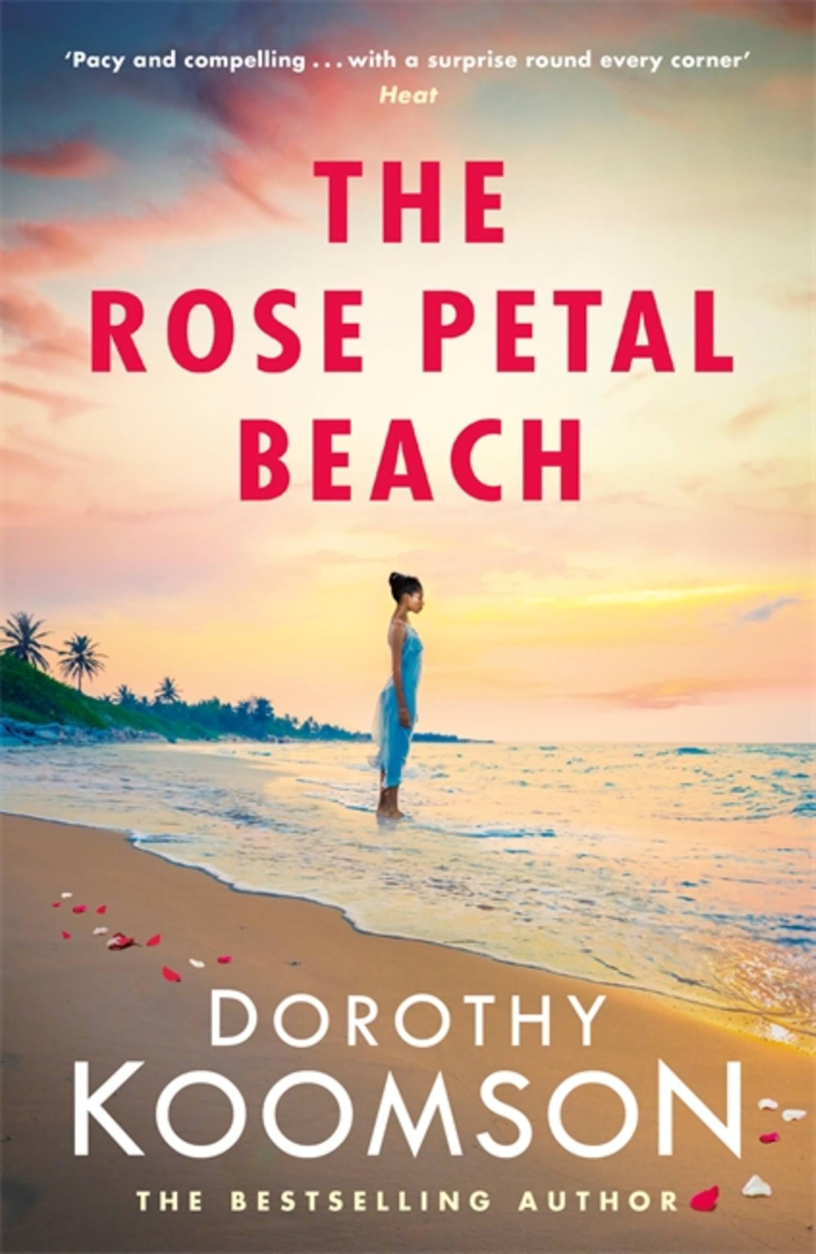 The Rose Petal Beach by Dorothy Koomson PAPERBACK 9781472261779