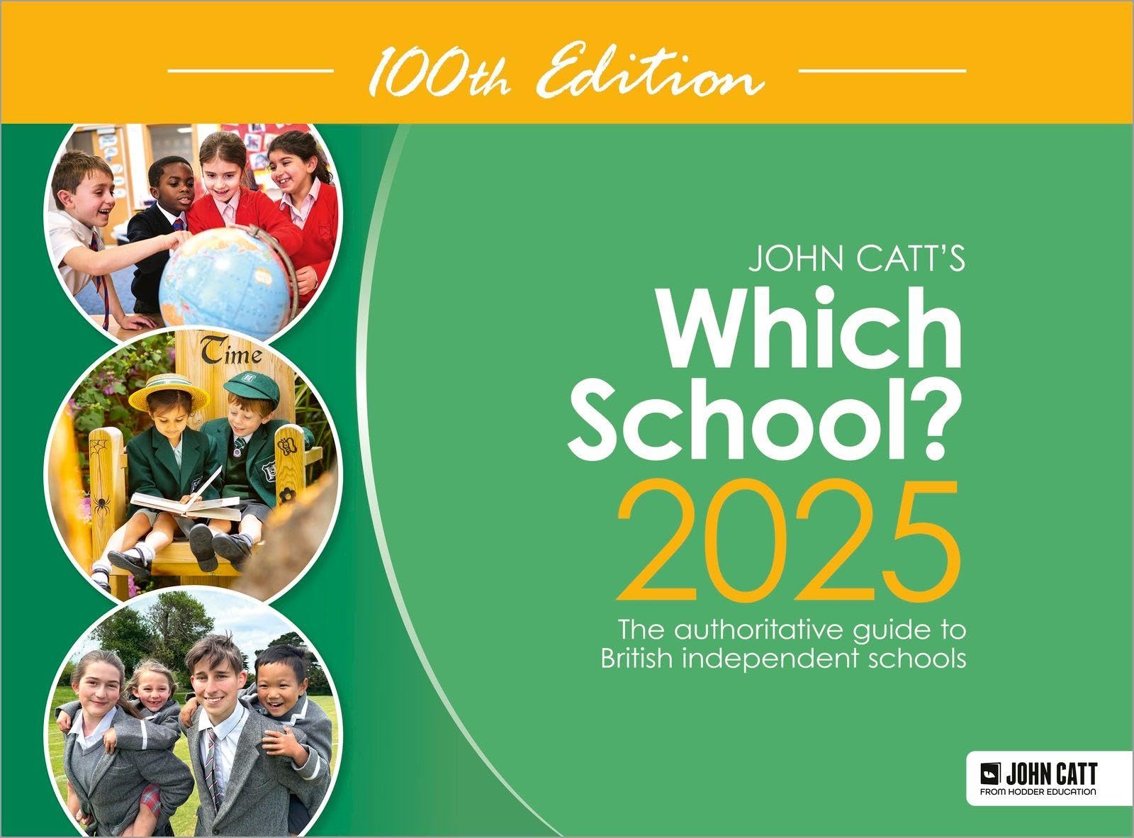 Which School? 2025: The authoritative guide to British independent schools (Schools Guides)