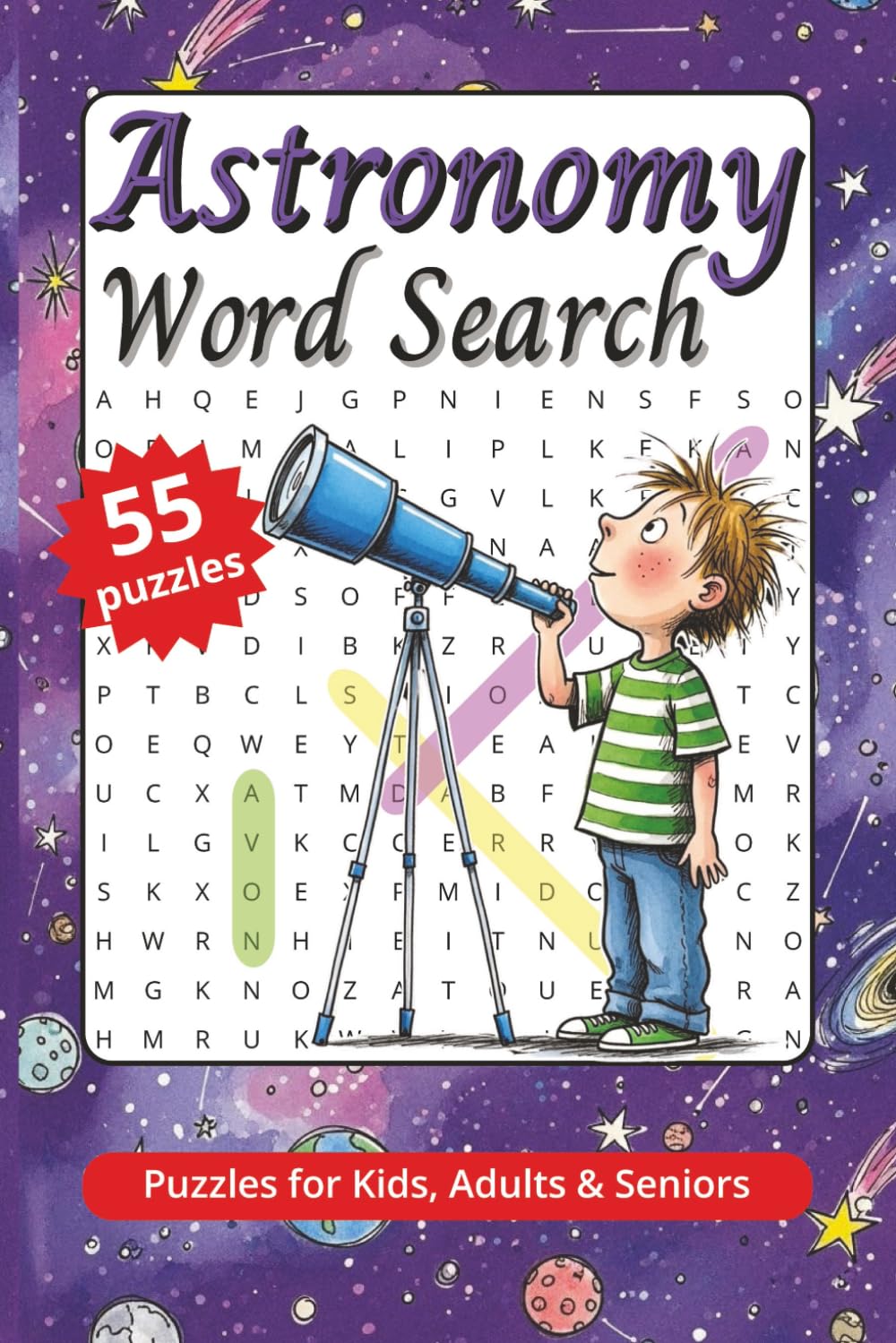 Astronomy Word Search Book: Puzzles for Kids, Adults & Seniors