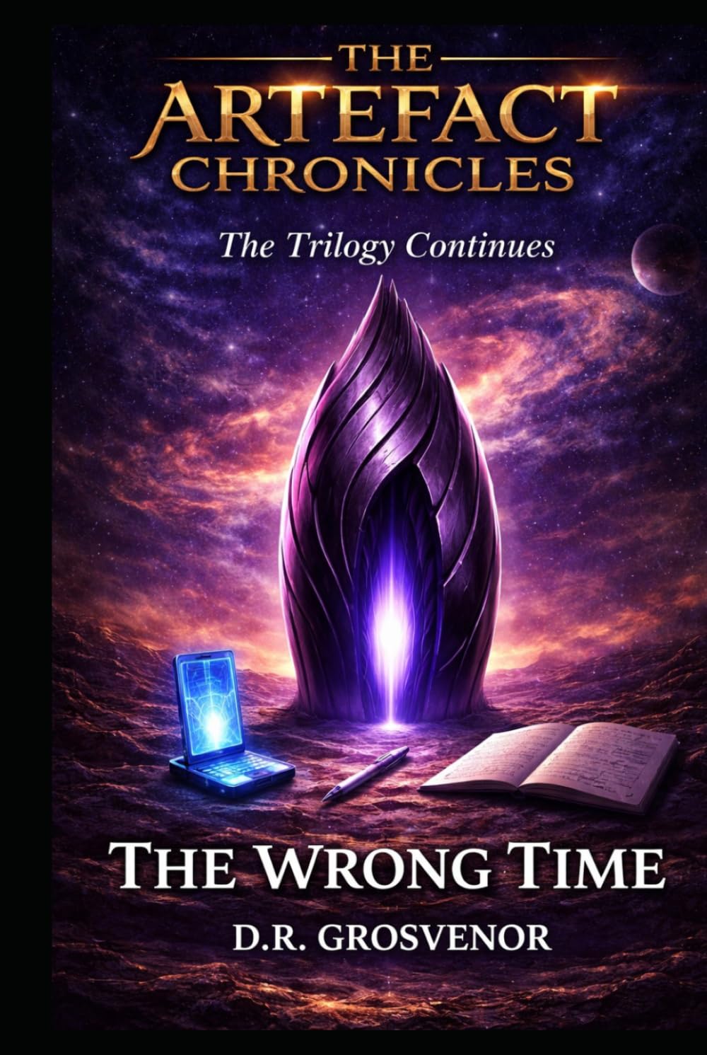 The Wrong Time: A Problem-Solving Time Travel Lit Drama (The Artefact Chronicles)