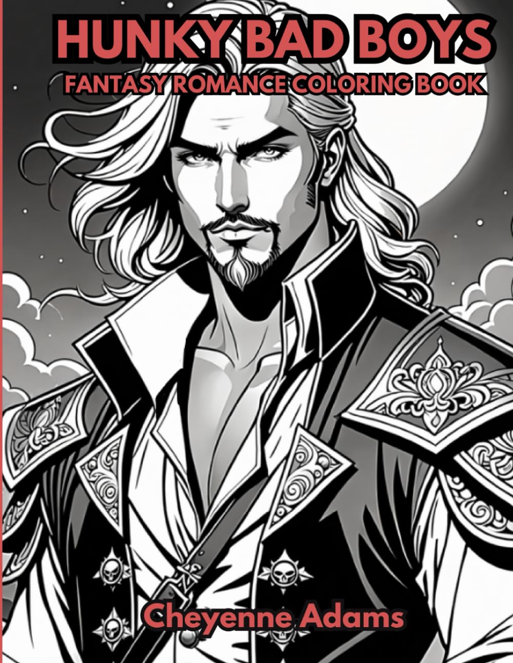 Hunky Bad Boys: Fantasy Romance Coloring Book