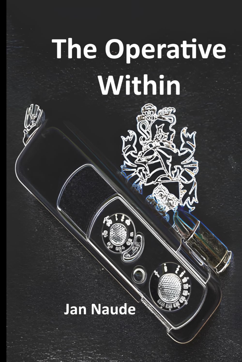 The Operative Within: Spy Novel