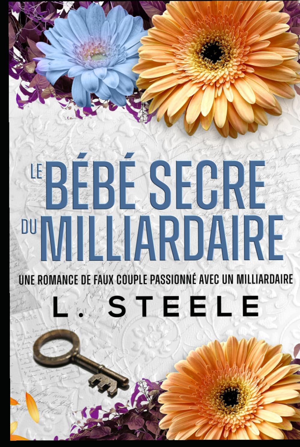 Le Bébé Secret du Milliardaire: Une romance de faux couple avec un milliardaire (Bad Boy & Milliardaire)