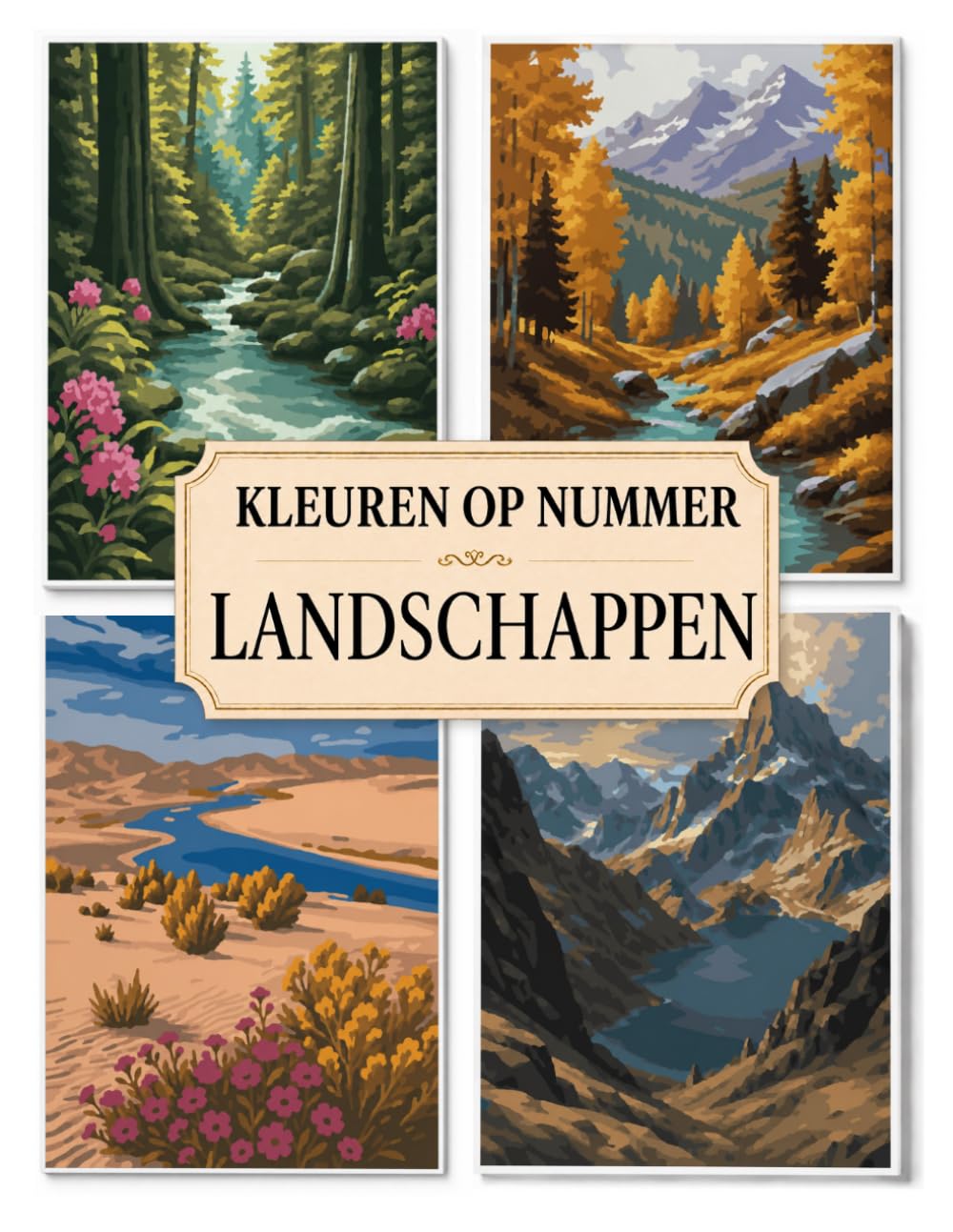 Kleuren op nummer: Ontspannende landschappen met drie moeilijkheidsniveaus: 30 landschapsillustraties | Ontspannend kleurboek | Kleuren en tot rust ... en gevorderden (Coloria Kleuren op Nummer)