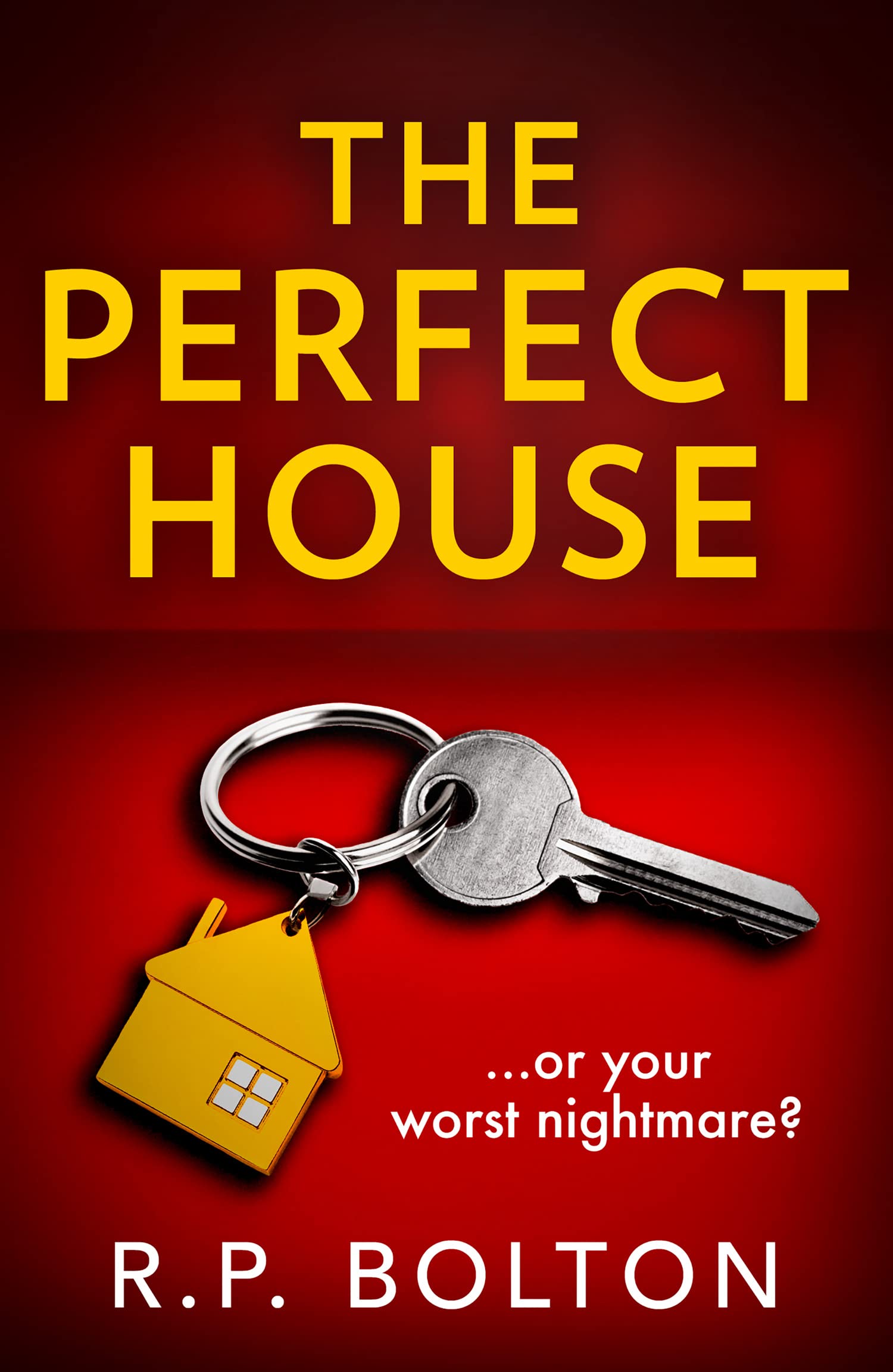 The Perfect House: A must-read gripping and addictive psychological thriller for 2023