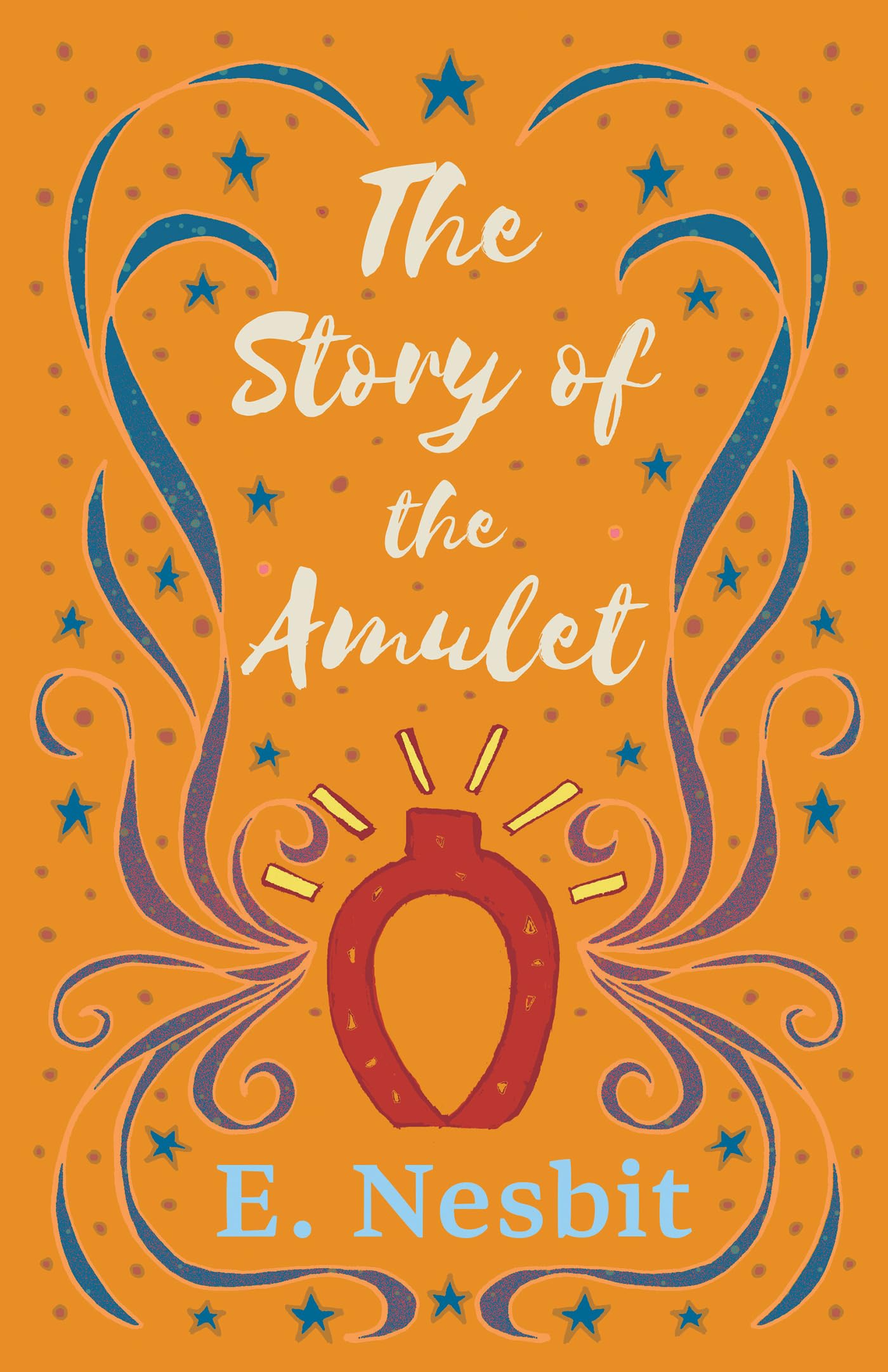 The Story of the Amulet (The Psammead Series)