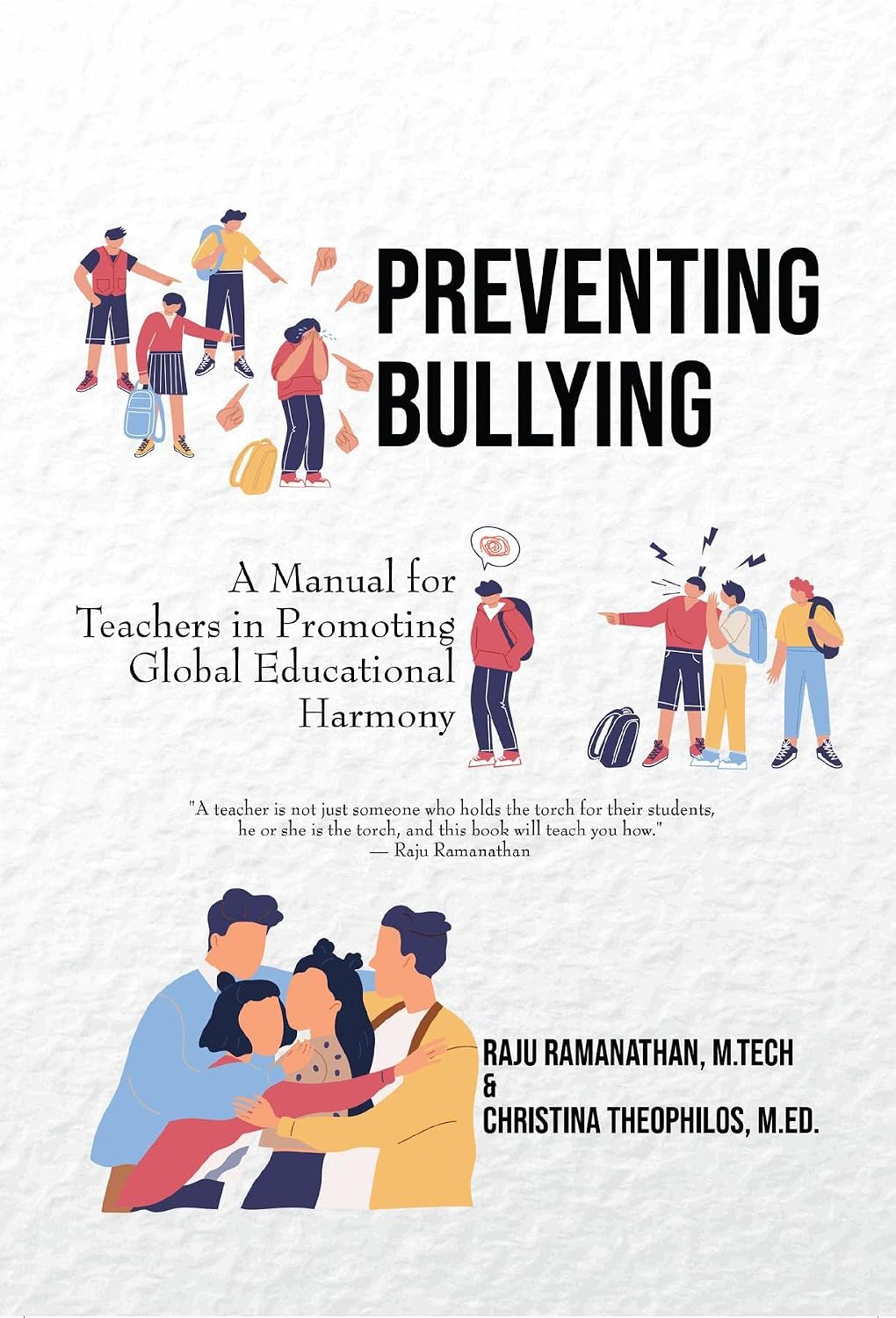 Preventing Bullying: A Manual for Teachers in Promoting Global Educational Harmony