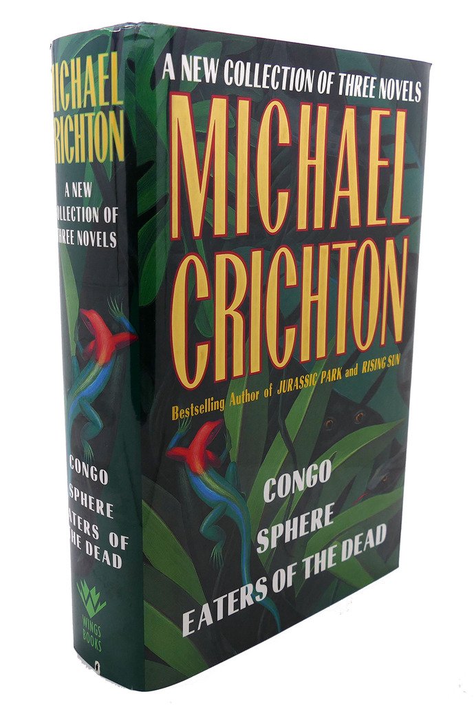 Buy Michael Crichton: A New Collection of Three Complete Novels — BookShops.in