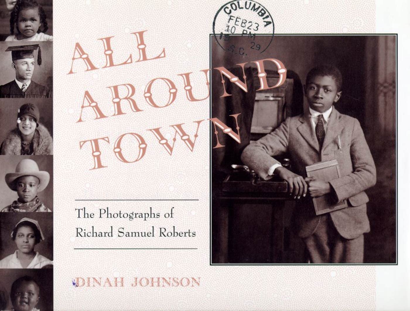 All Around Town: The Photographs of Richard Samuel Roberts      Hardcover – March 15, 1998