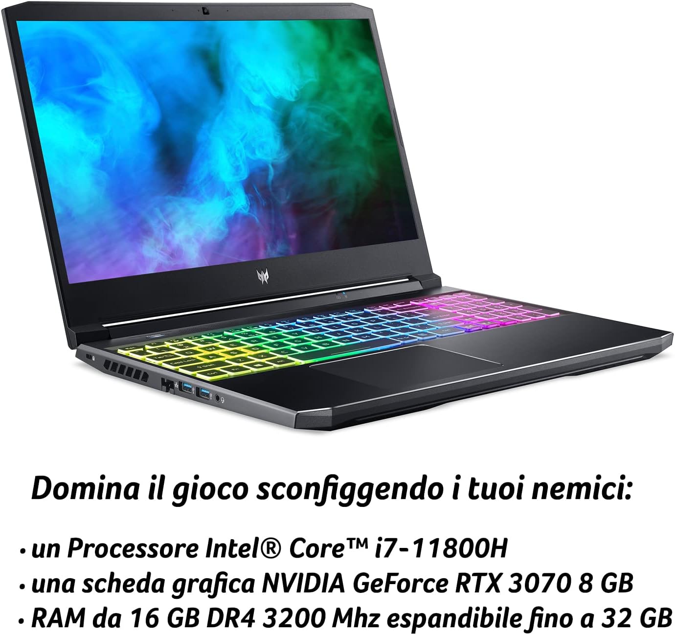 Predator Helios 300 PH315-54-725M Notebook Gaming, Processore Intel Core i7-11800H, Ram 16 GB DDR4, 512 GB PCIe SSD, Display 15.6 FHD IPS 144 Hz, NVIDIA GeForce RTX 3070 8 GB, Windows 11 Home Predator Helios 300 PH315-54-725M Notebook Gaming, Processore Intel Core i7-11800H, Ram 16 GB DDR4, 512 GB PCIe SSD, Display 15.6 FHD IPS 144 Hz, NVIDIA GeForce RTX 3070 8 GB, Windows 11 Home