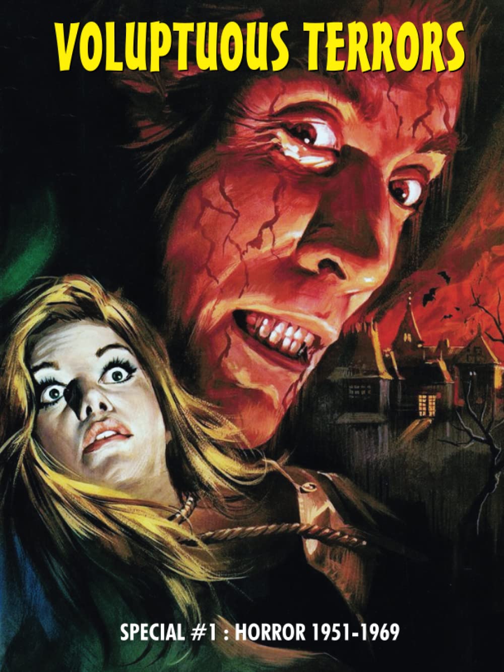 VOLUPTUOUS TERRORS Special #1: Horror (1951-1969) (The Art of Cinema)