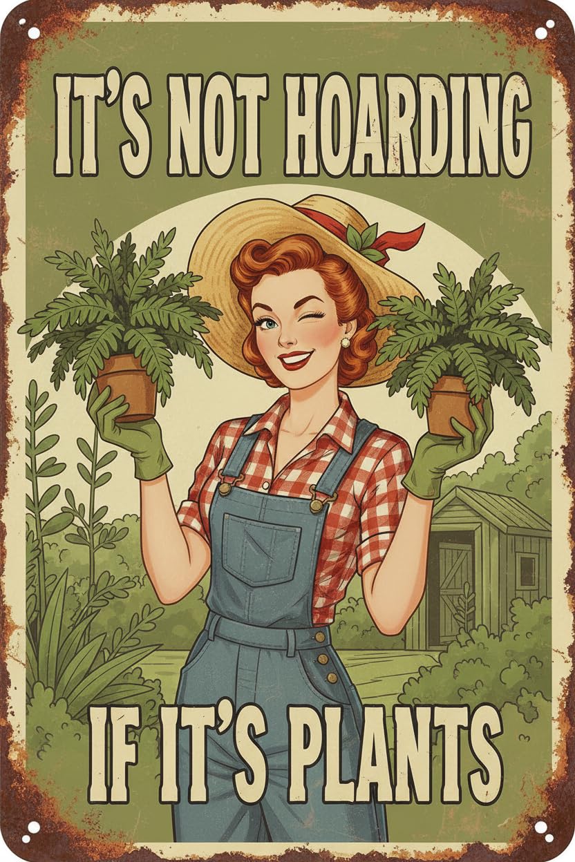Retro Garden Metal Sign It's Not Hoarding If It's Plants Vintage Gardening Decor Metal Plaque for Parlor Yard Oasis Backyard Patio Greenhouse Decoration 12 * 8inch