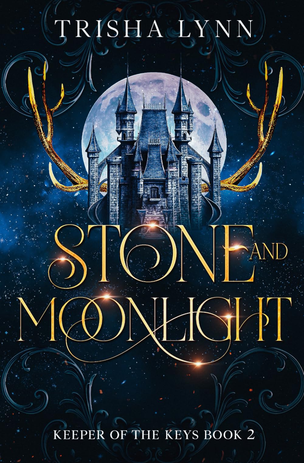 Stone and Moonlight: Keeper of the Keys Book 2 (Keeper of the Keys Trilogy)