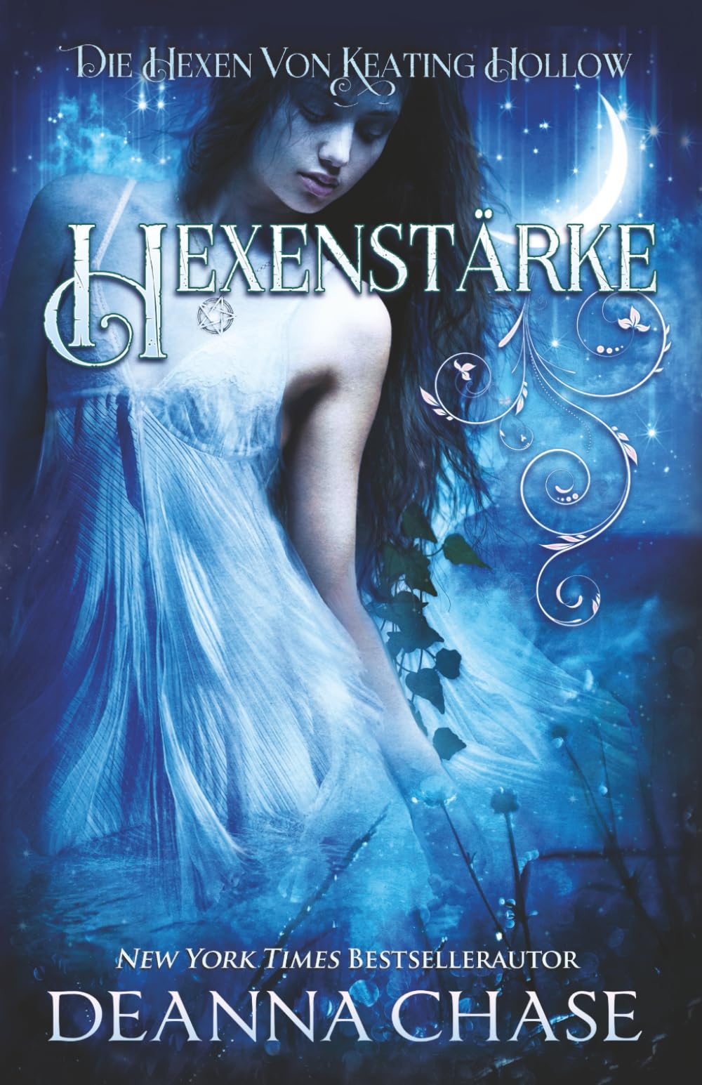 Hexenstärke: 17 (Die Hexen von Keating Hollow)