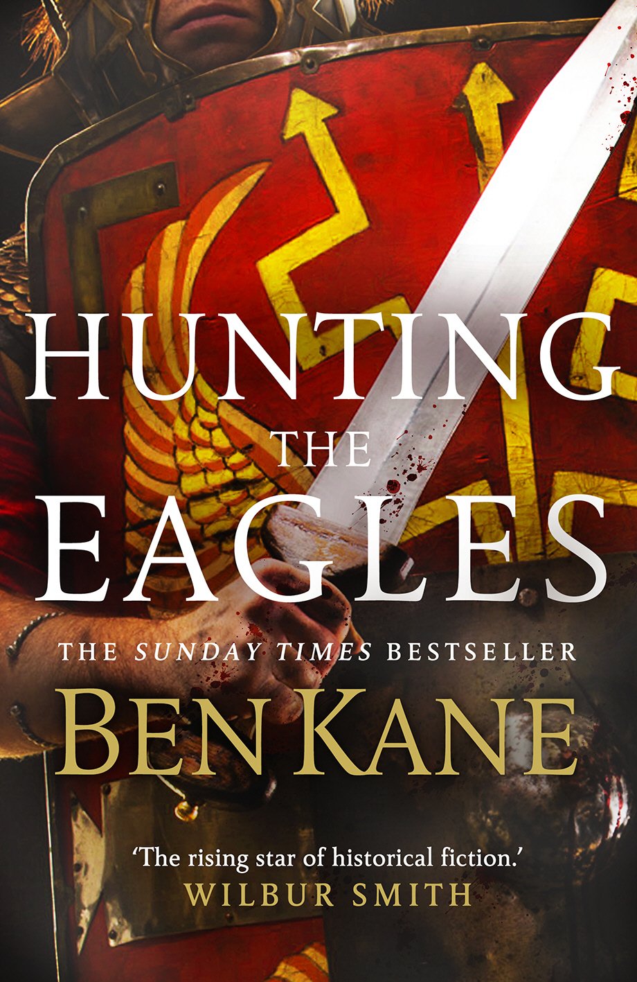Hunting the Eagles by Ben Kane - 9780099580751