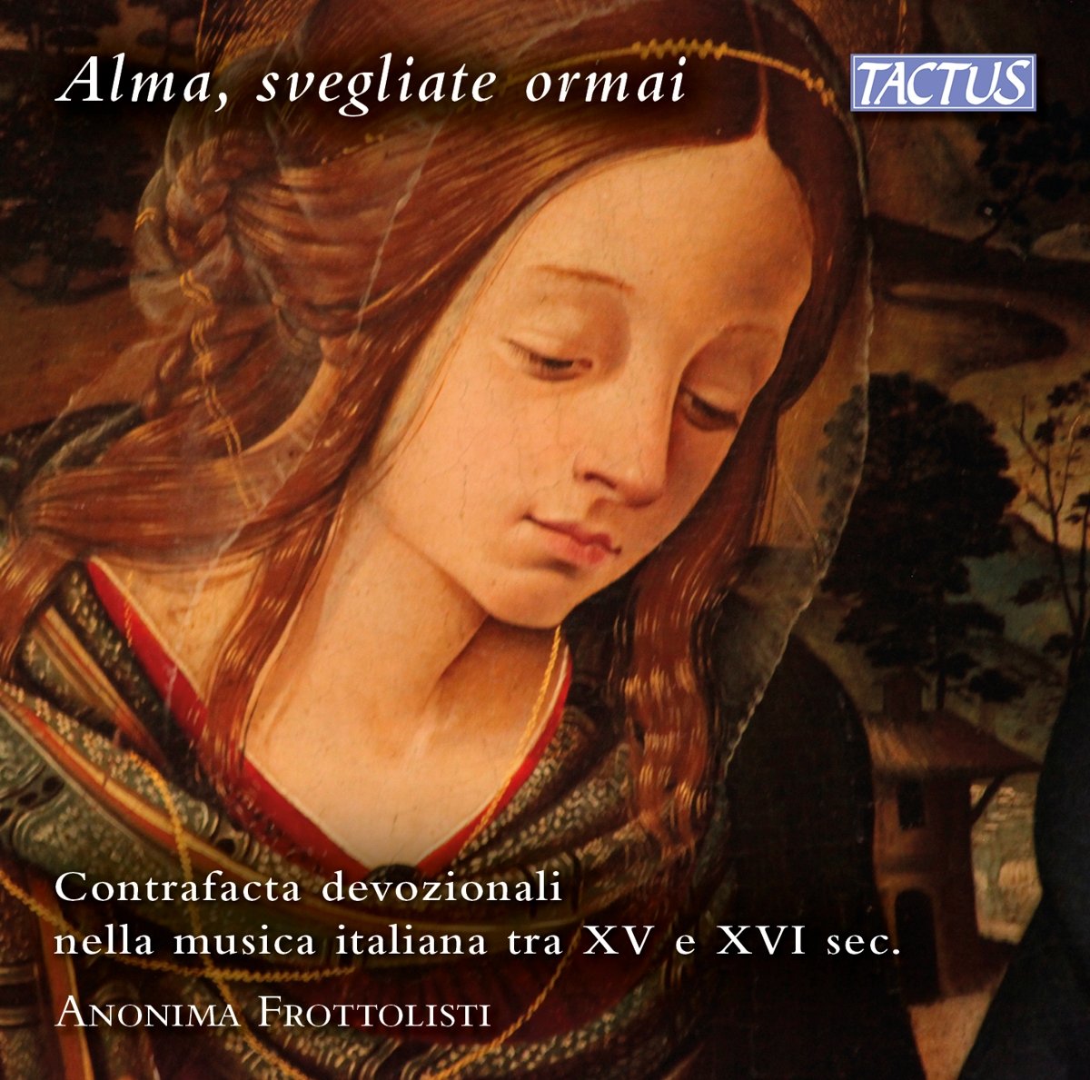 Anonymous Frottolisti - Alma, Wake Up Now