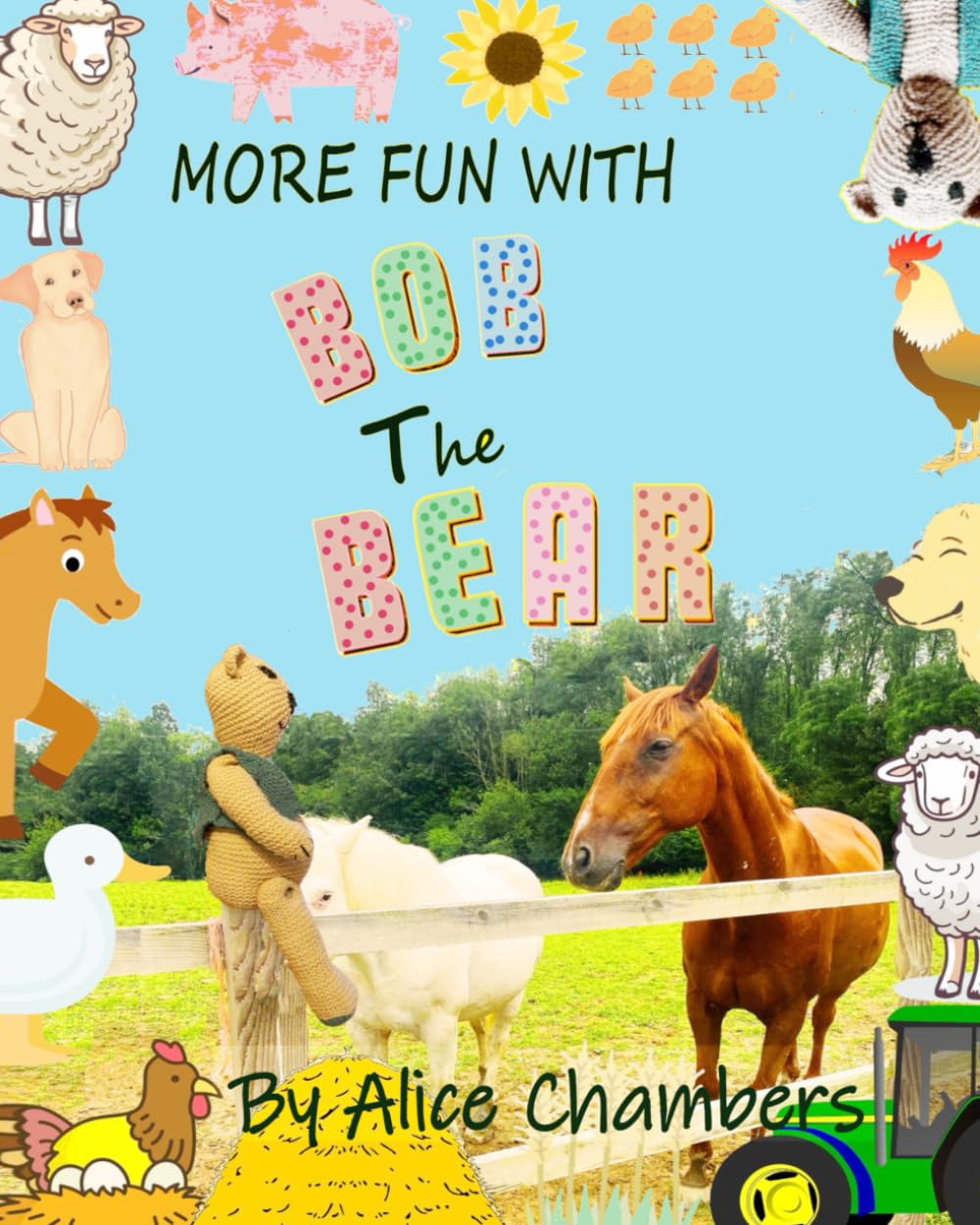 More Fun With Bob the Bear: 4 (The Adventures of Bob the Bear)