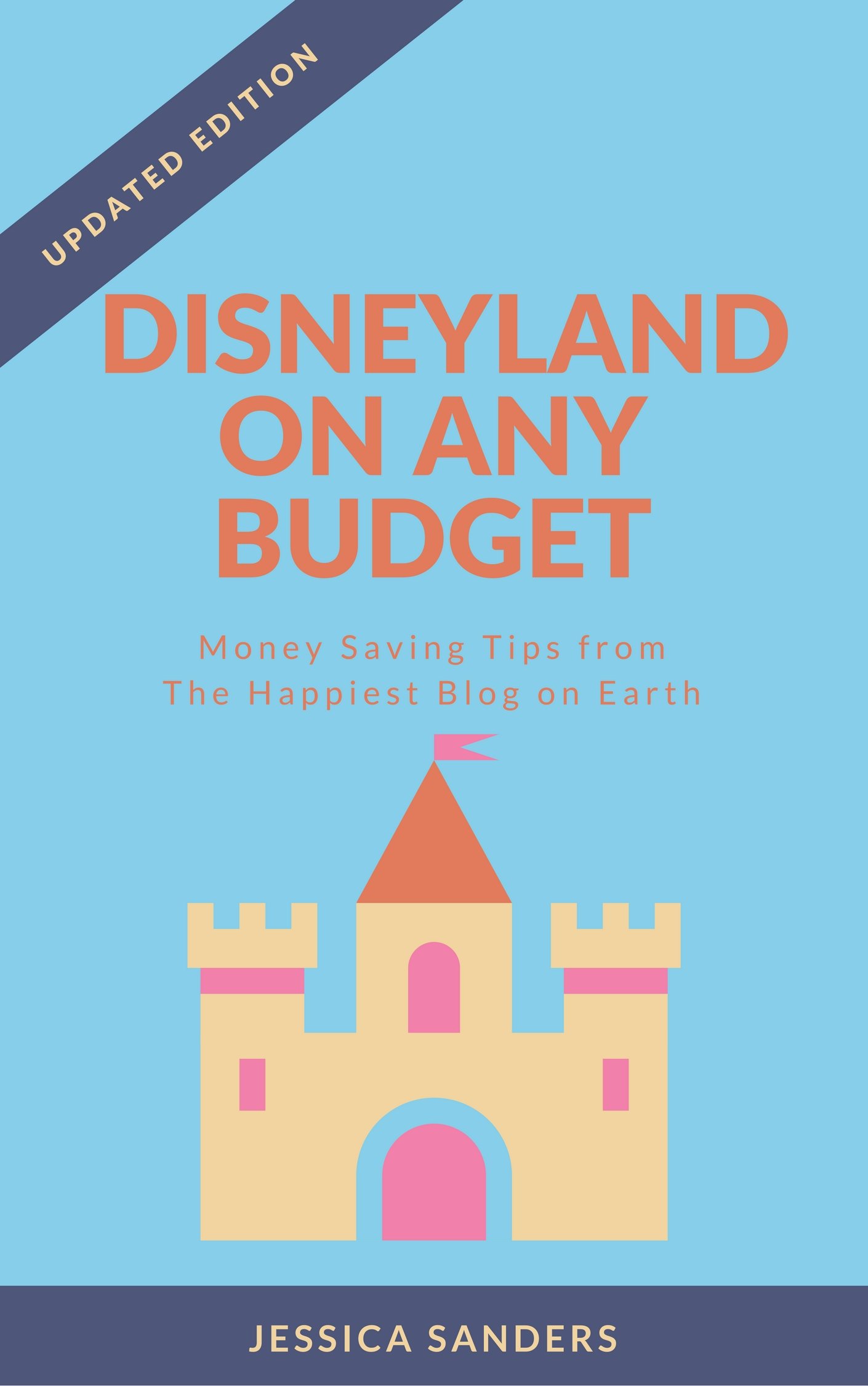 Disneyland On Any Budget: Money Saving Tips from The Happiest Blog on Earth