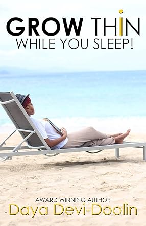 Grow Thin While You Sleep!