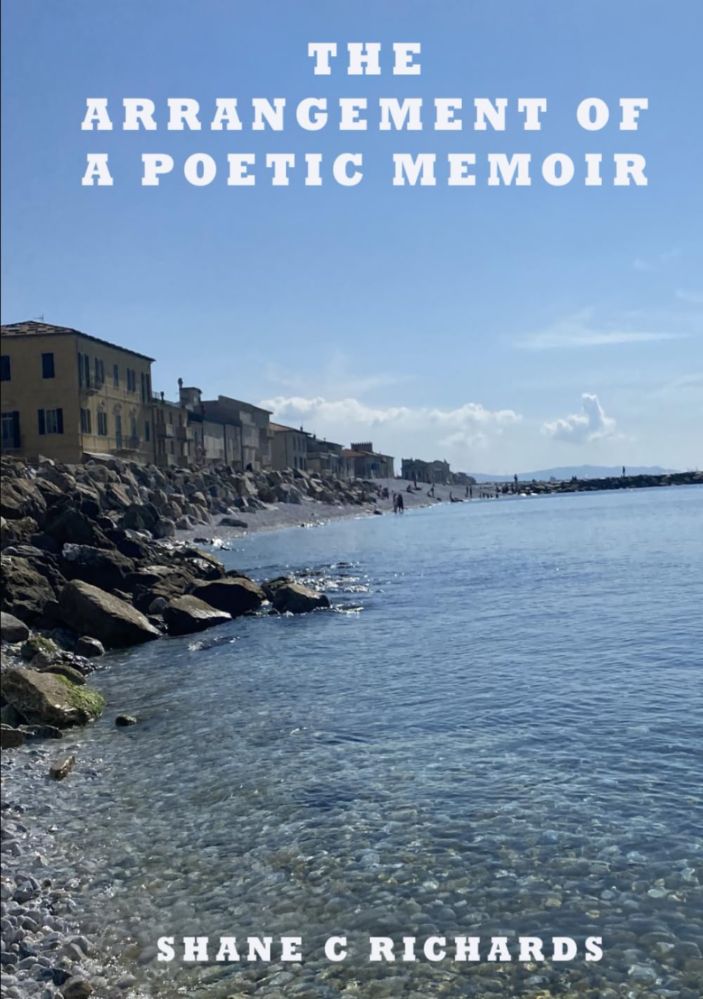 THE ARRANGEMENT OF A POETIC MEMOIR