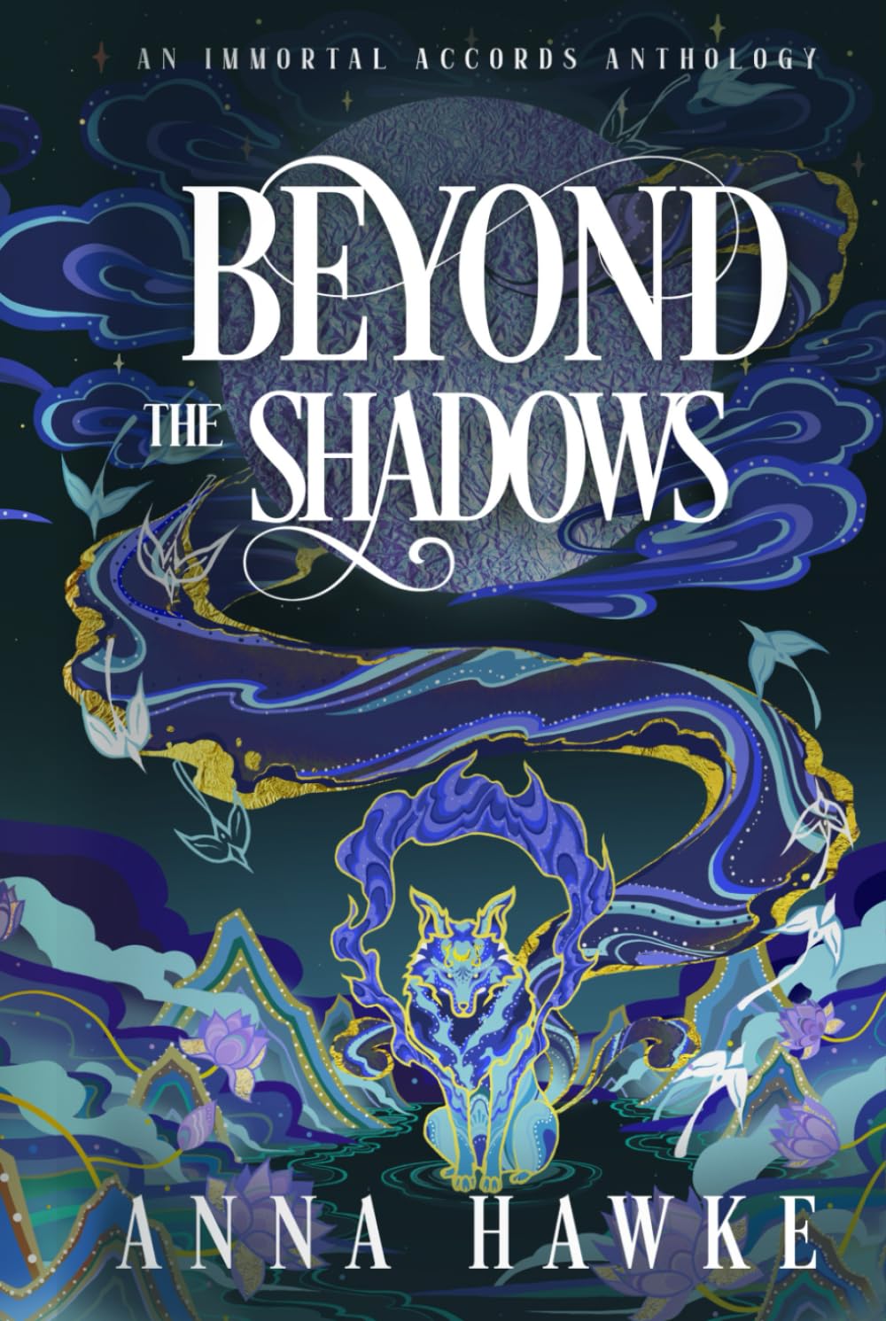 Beyond the Shadows: An Immortal Accords Anthology