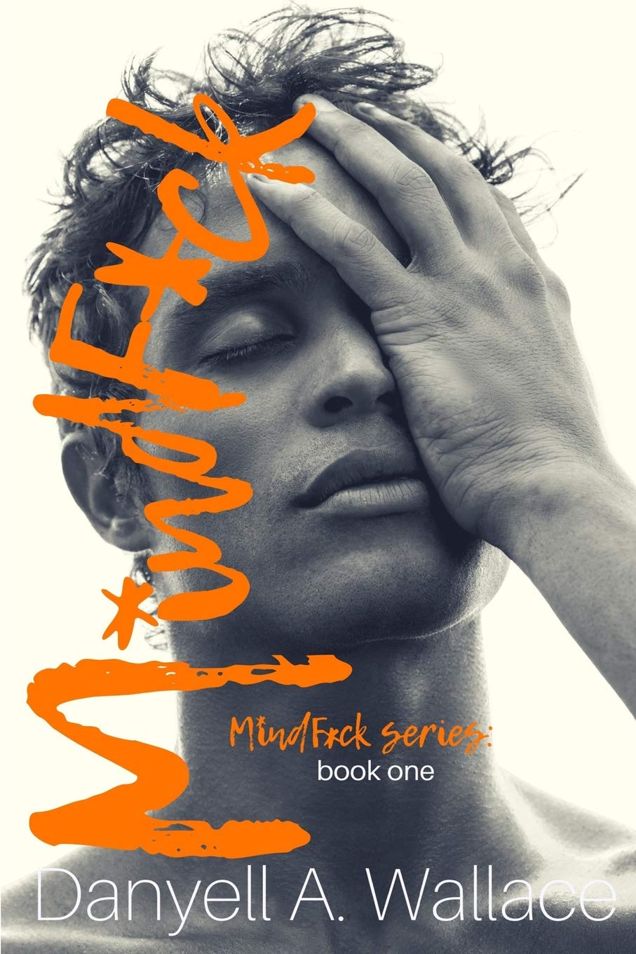 MindF*ck: 1 (MindF*ck Series)