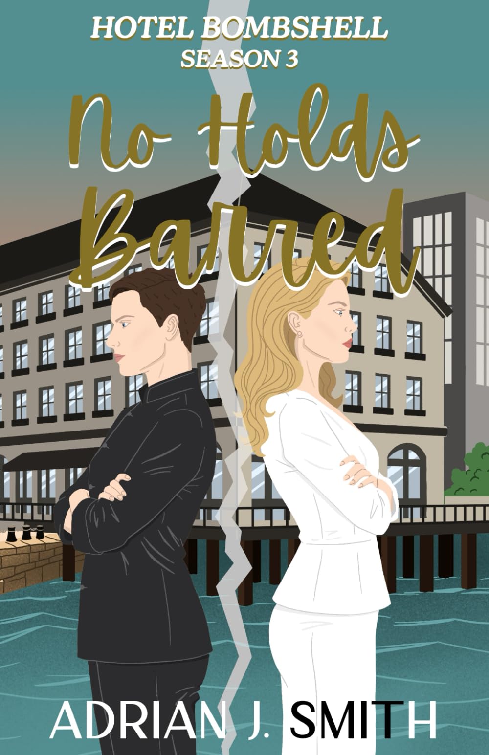 No Holds Barred (Hotel Bombshell)