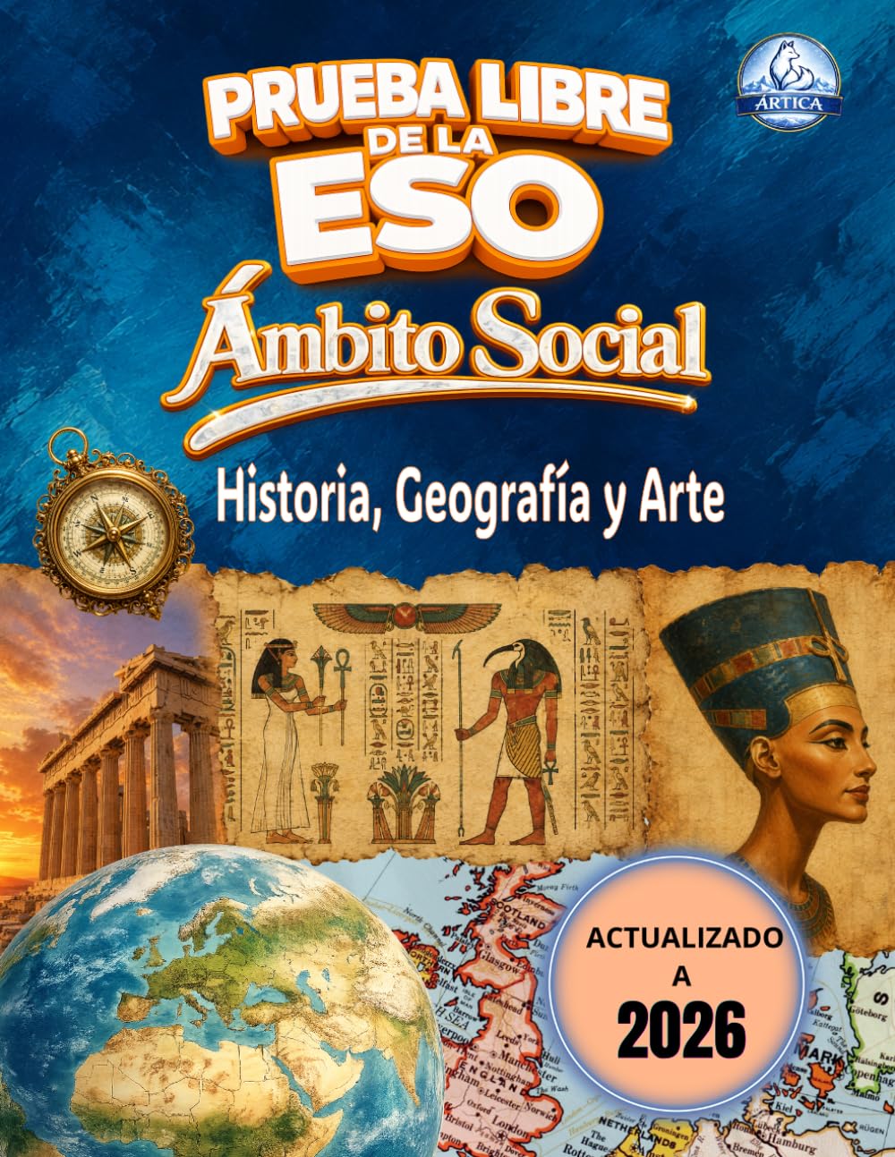 Ámbito Social para la Prueba Libre de la ESO: Temario Completo y Actualizado para Todas las Comunidades Autónomas (Incluye Glosarios por Tema)