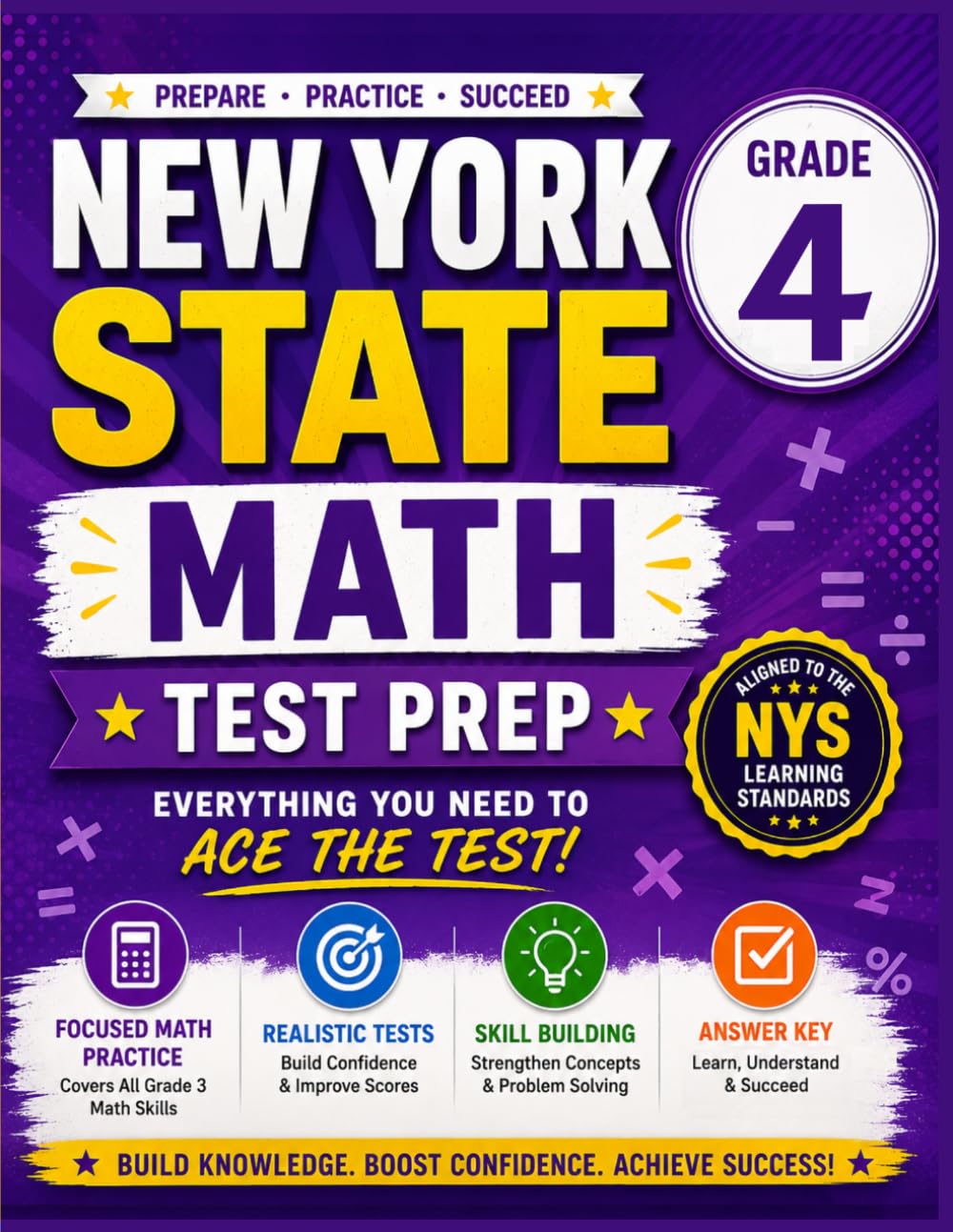 New York State Grade 4 Math Test Prep: Essential Mathematics Practice Workbook for 4th Grade Standards Aligned Questions and Full Length