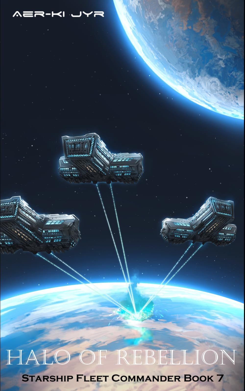 Halo of Rebellion (Starship Fleet Commander)