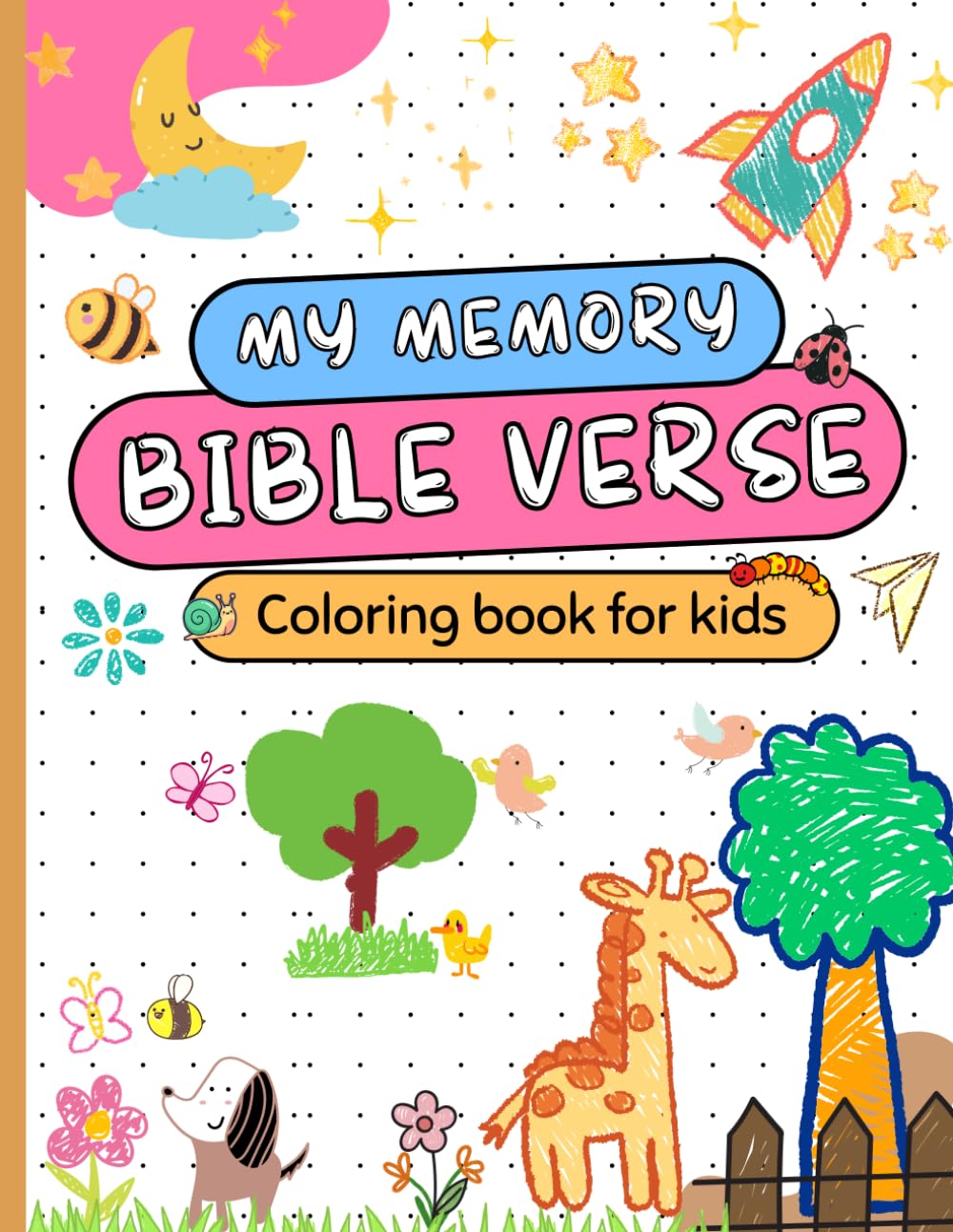 My Memory Verse: Christian Coloring Book for Kids | Learn Bible Verses Through Fun Activities for Ages 5-7 (Memory Bible Verse for Kids)