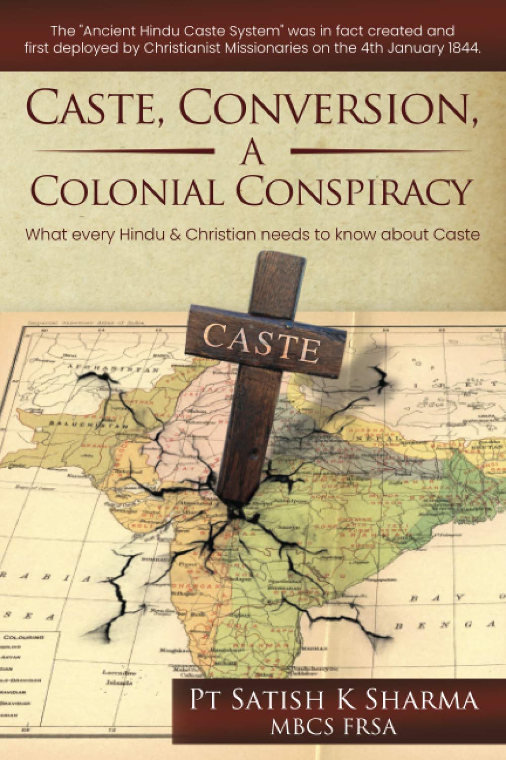 Caste, Conversion A Colonial Conspiracy: What Every Hindu and Christian must know about Caste Paperback – February 11, 2021
