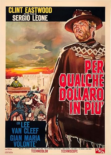 Posterazzi For A Few Dollars More (Aka Per Qualche Dollaro In Piu') Derecha: Clint Eastwood On 1967 Italian Art 1965 Película Masterprint Póster