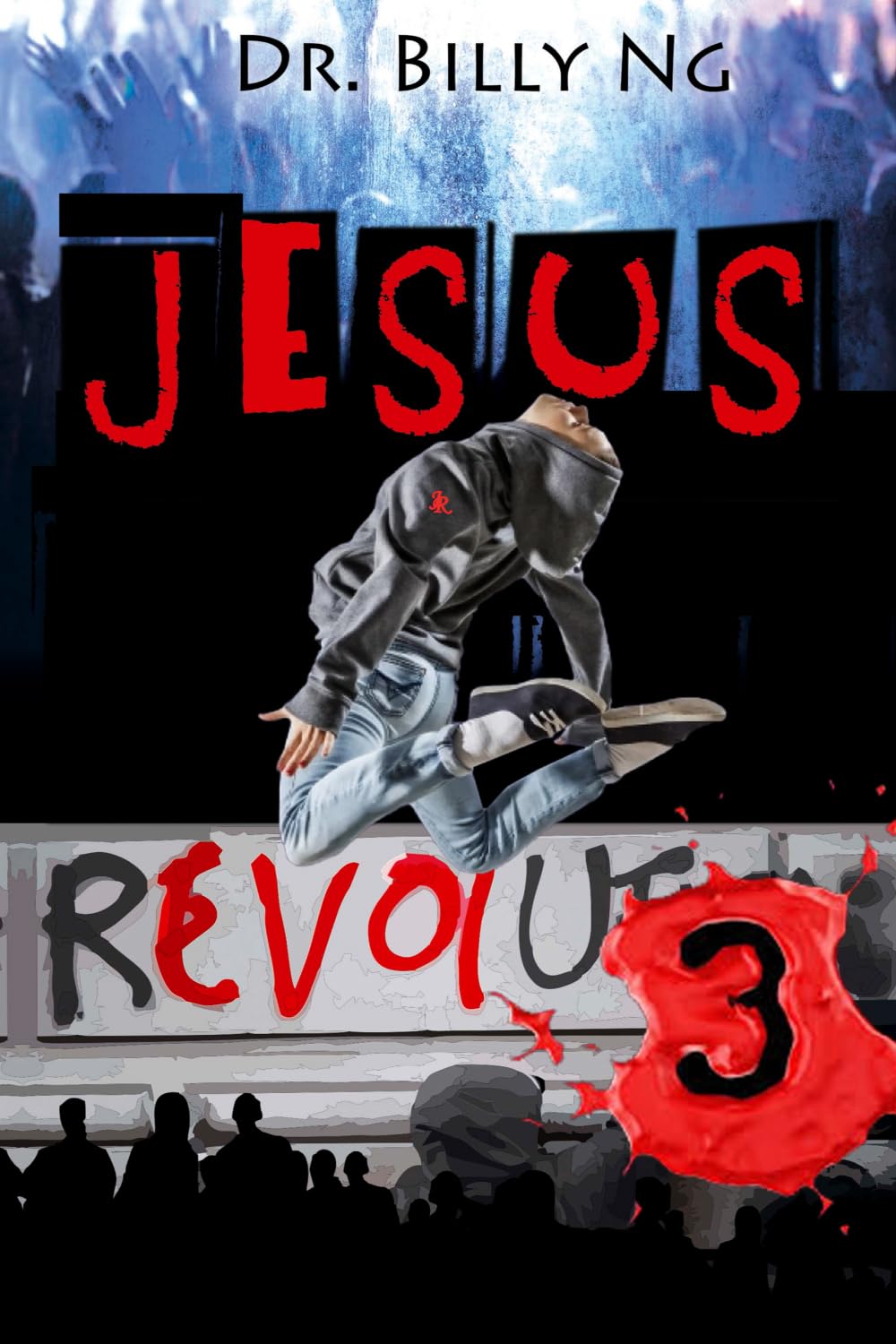 Jesus Revolution 3 (THE JR TRILOGY)