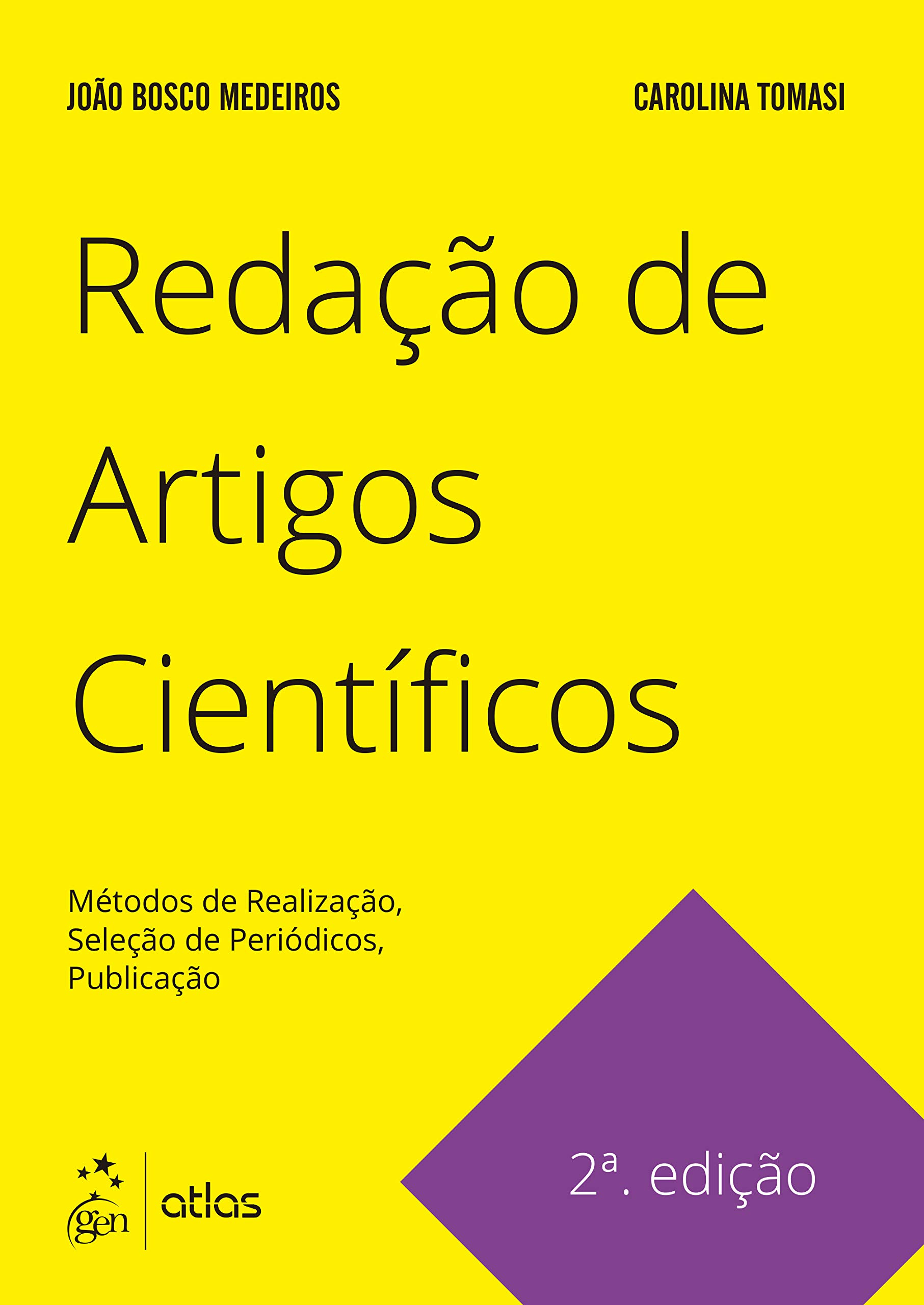 Redação de Artigos Científicos Métodos de Realização 2/21