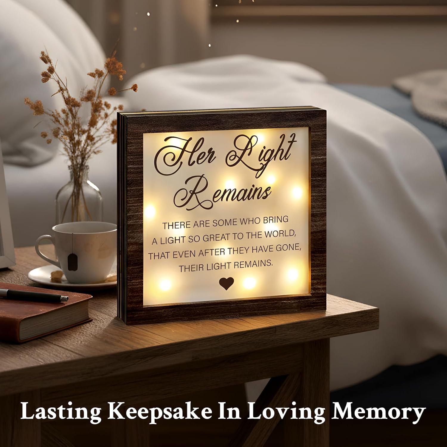 RattanView Loss Sympathy Gift Women Her Light Remains LED Sign