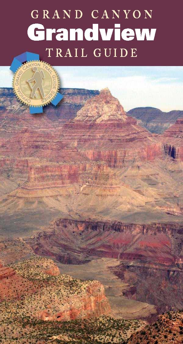 Grand Canyon Grandview Trail Guide