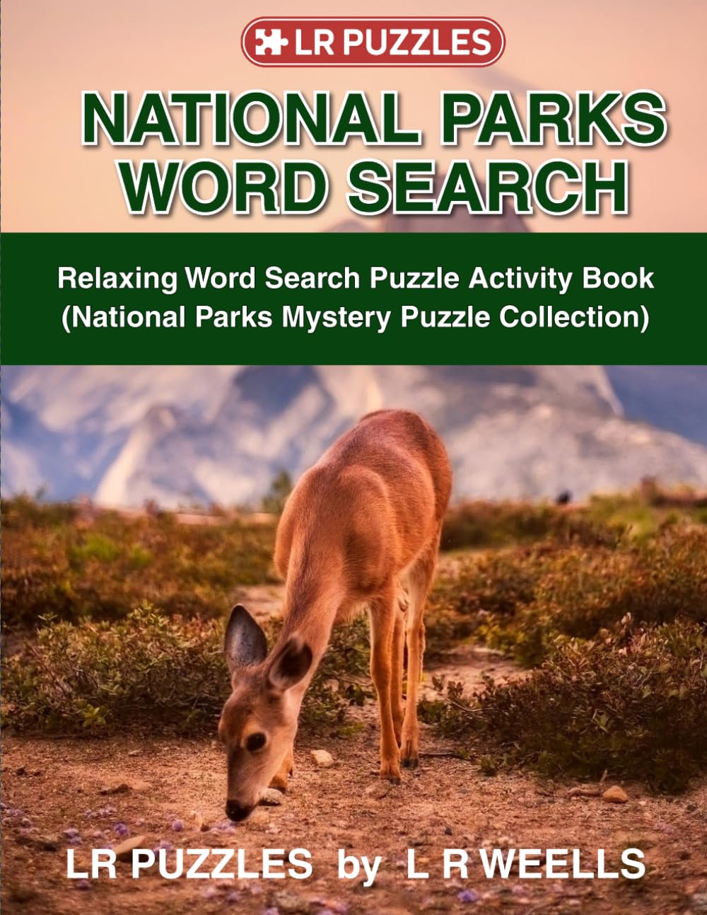 National Parks Word Search: Relaxing Word Search Activity Book (National Parks Mystery Puzzle Collection) (L R PUZZLES)