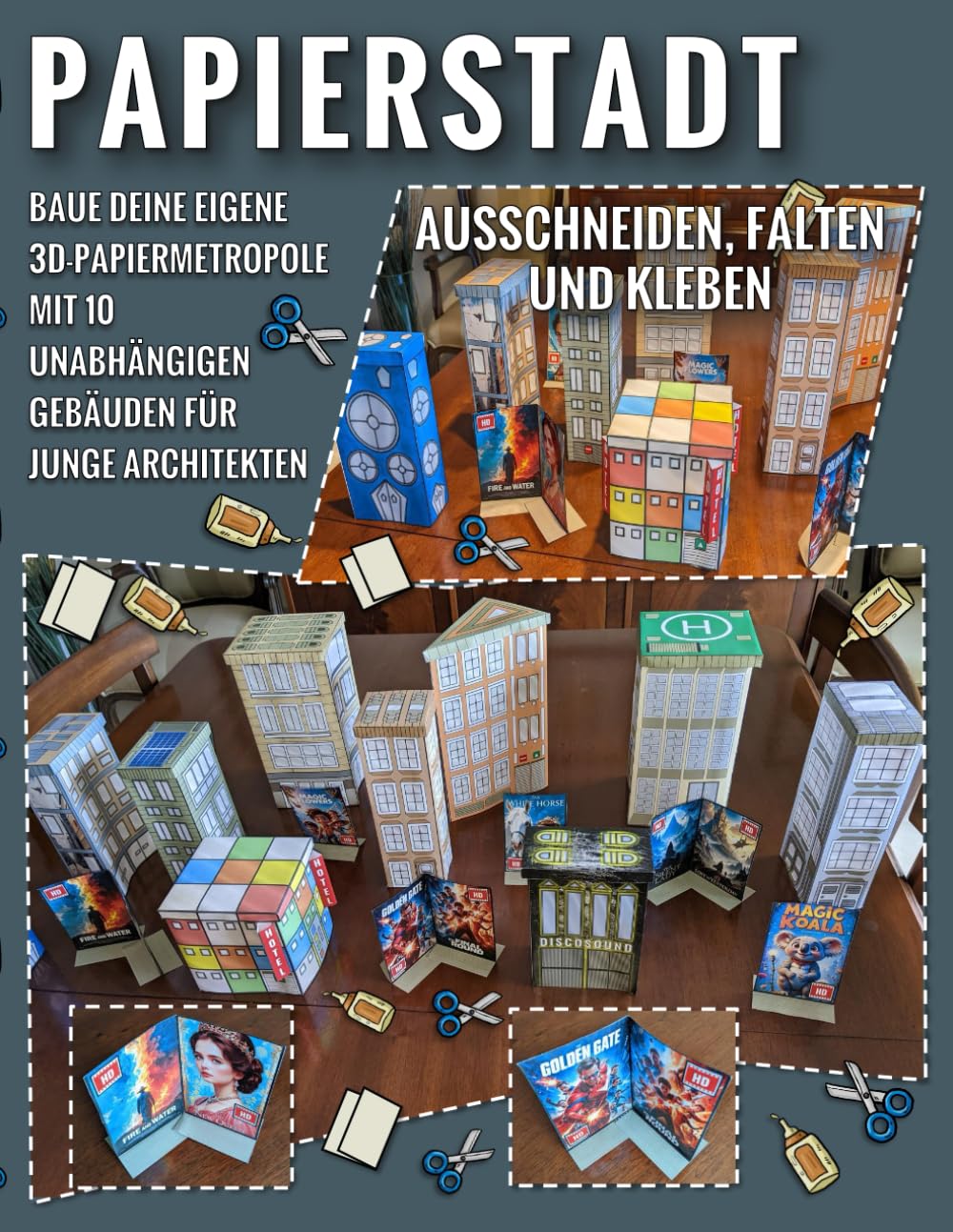 Papierstadt - Ausschneiden, Falten Und Kleben: Baue deine eigene 3D-Papiermetropole mit 10 unabhängigen Gebäuden für junge Architekten